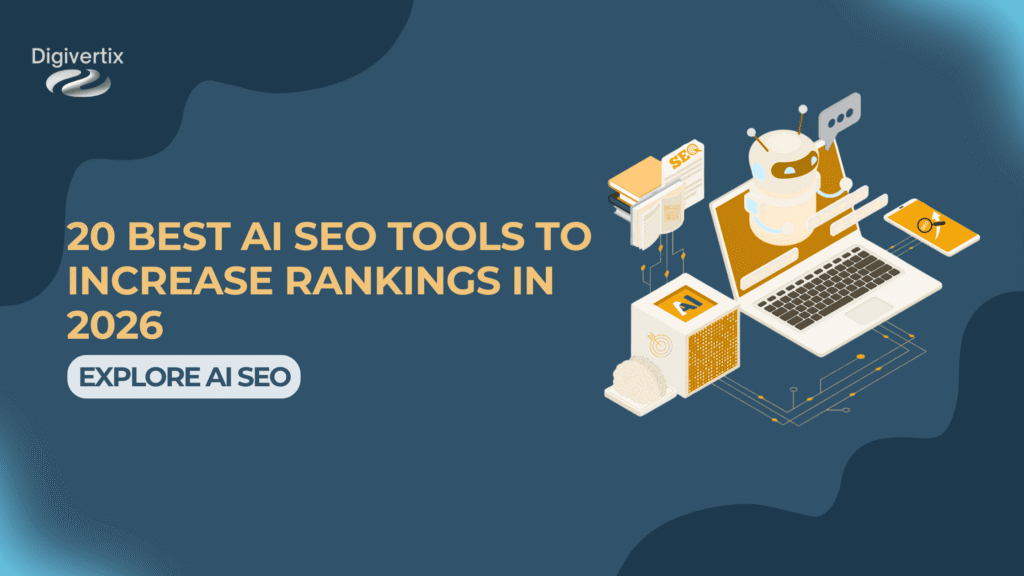 Illustration showing AI-powered SEO tools improving website rankings in 2026 with Digivertix
